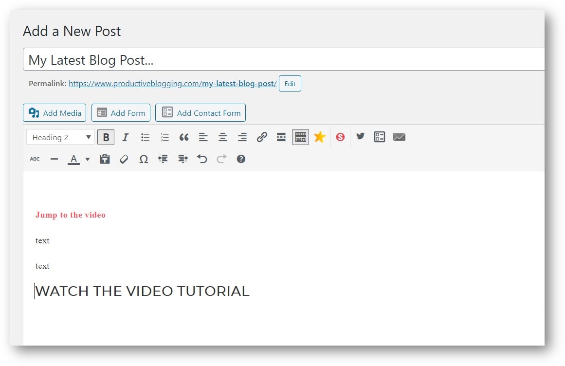 How that looks in the visual editor. Text reads: "Jump to videotexttextWATCH THE VIDEO TUTORIAL"