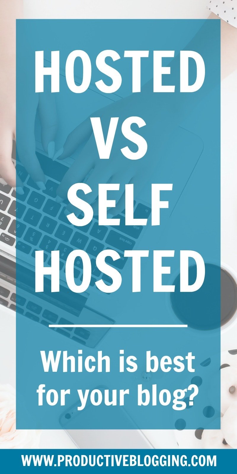 What is the difference between a hosted blog and a self-hosted blog? And which one should you choose? Find out in this article - Hosted vs self-hosted: which is best for your blog? #hostedblog #selfhostedblog #hostedvsselfhosted #selfhostedwordpress #wordpressblog #wordpressdotorg #wordpresshosting #siteground #prosandcons #startablog #newblogger #bloggingnewbie #startblogging #newblog #productiveblogging