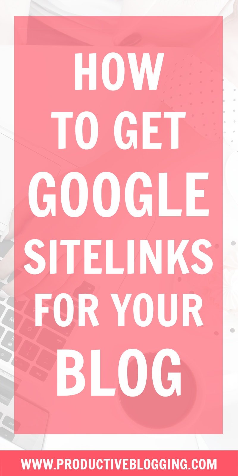 Want to get those extra links that appear under your blog’s search result in Google? These are called ‘sitelinks’ and there are a number of things you can do to get Google to show sitelinks for your blog. Here’s how to get Google sitelinks for your blog… #sitelinks #googlesitelinks #SEOforbloggers #SEOforbeginners #beginnersSEO #SEO #SEOtips #SEOhacks #searchengineoptimization #keywords #growyourblog #bloggrowth #bloggrowthhacks #bloggingtips #blogginghacks #blogtips #productiveblogging