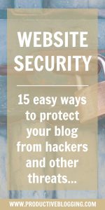 How safe is your blog? Have you taken steps to ensure your website is protected in case the worst happens? Here are 15 easy ways to protect your blog from hackers and other threats… #websitesecurity #security #securityplugin #pluginsecurity #backup #hosting #siteground #vaultpress #login #anythingbutadmin #password #strongpassword #updateplugins #pluginupdates #sitescanner #theme #blogtheme #restored316 #productivity #productivitytips #productivityhacks #productiveblogging